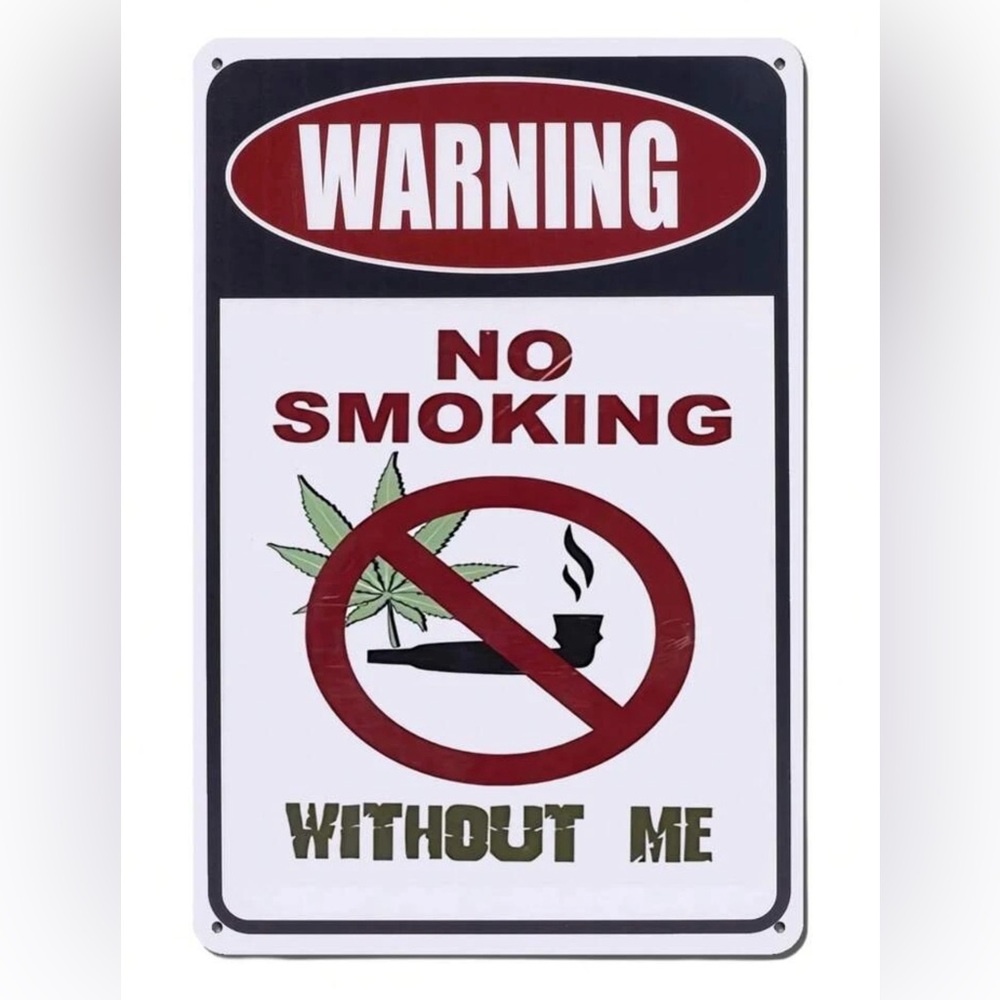 •No Smoking Without Me Bro• Graphic Aluminum Warning Sign